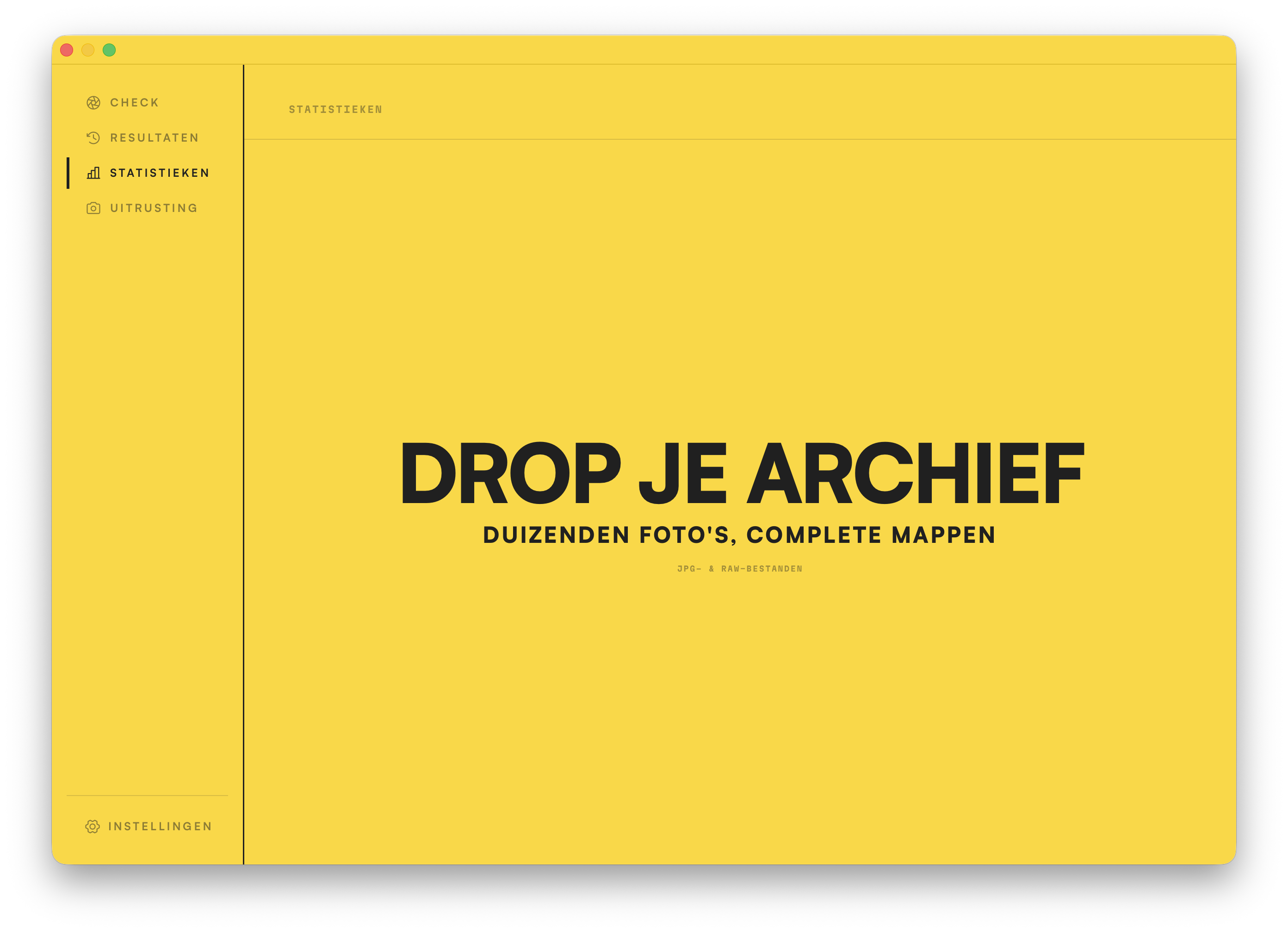 De Statistieken-dropzone. Sleep duizenden foto's, of hele mappen, erin om te beginnen.
